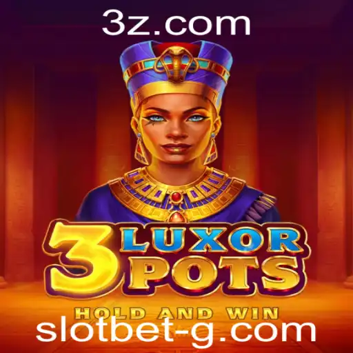 Descubra 3LuxorPots: O Fascinante Mundo das Slot Bets