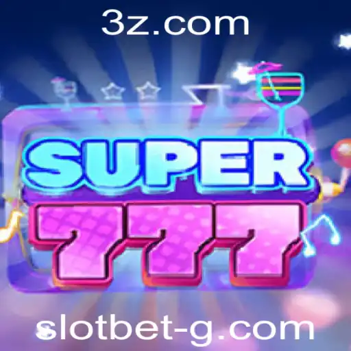 Descubra Super777: O Jogo de Slot que Transforma Slotbet em Aventura